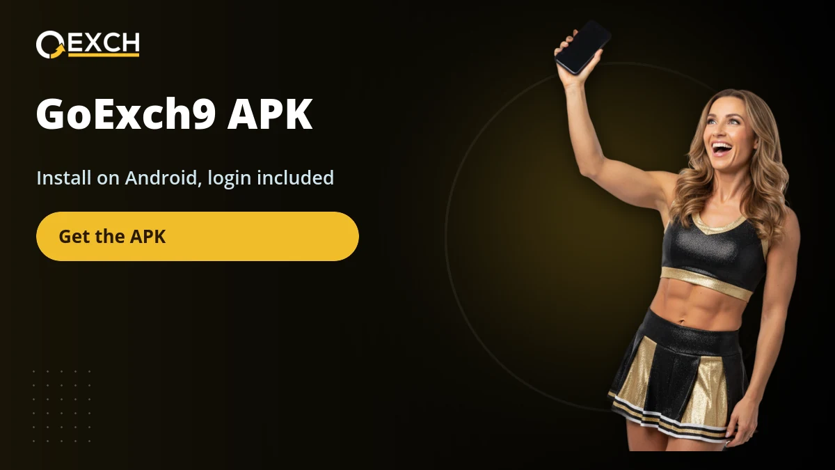 GoExch9 APK Android banner with a model holding up a phone and a Get the APK button